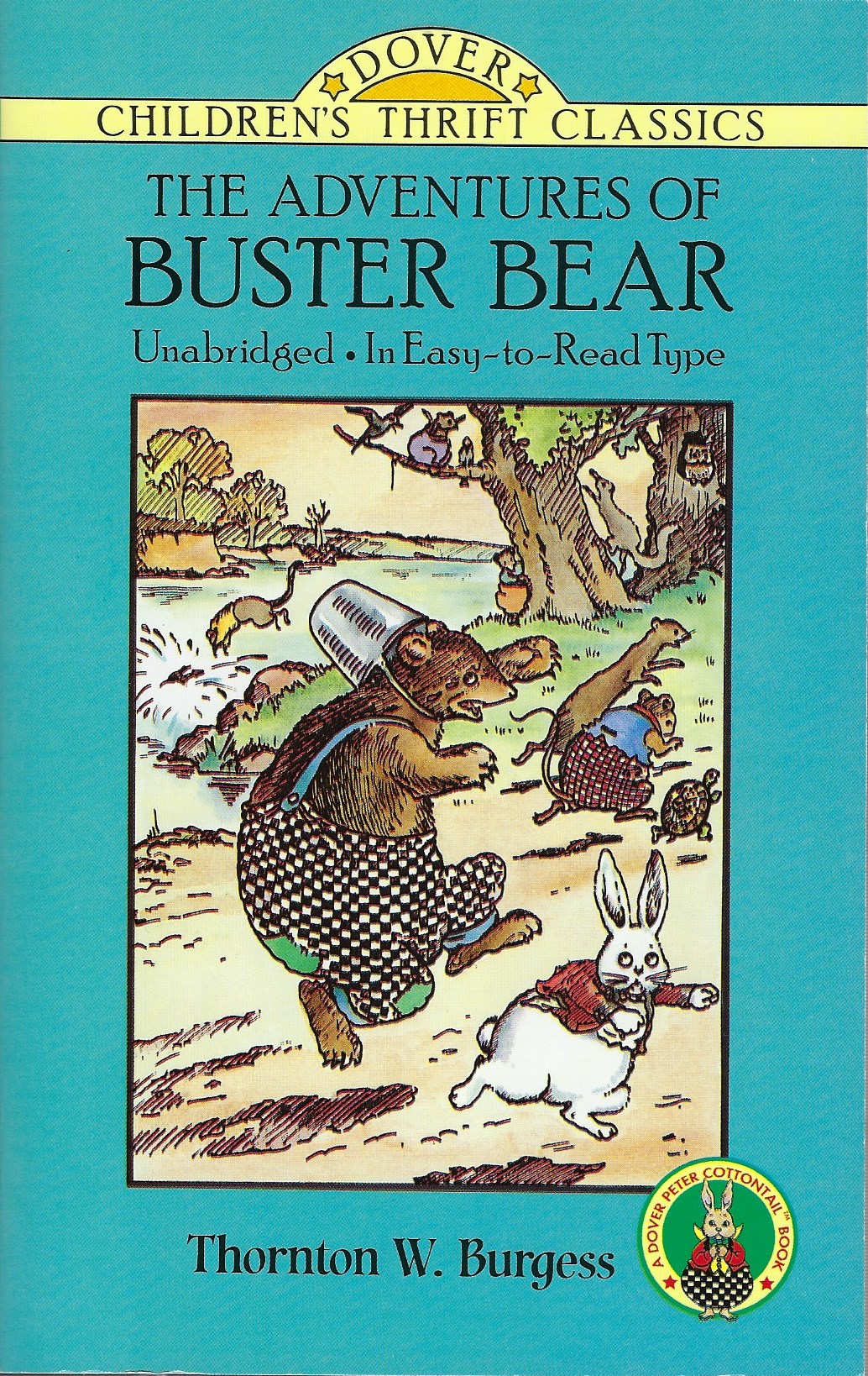 THE ADVENTURES OF BUSTER BEAR Thornton W. Burgess